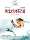 voir la fiche complète du film : Quand j étais chanteur