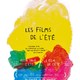 photo du film Les Films de l'été