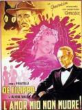 voir la fiche complète du film : L amor mio non muore!