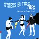 photo du film Stress es tres tres