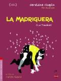 voir la fiche complète du film : La Madriguera