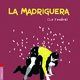 photo du film La Madriguera