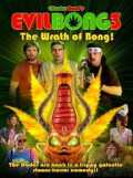 voir la fiche complète du film : Evil Bong 3 : The Wrath of Bong