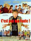 voir la fiche complète du film : C est pas ma faute