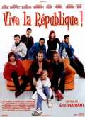 voir la fiche complète du film : Vive la République !