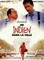 voir la fiche complète du film : Un Indien dans la ville