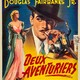 photo du film Les Deux Aventuriers