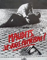 voir la fiche complète du film : Maudits, je vous aimerai