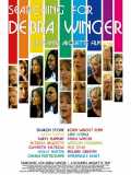 voir la fiche complète du film : Searching for Debra Winger