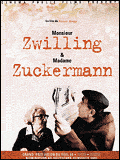 voir la fiche complète du film : Monsieur Zwilling & Madame Zuckermann
