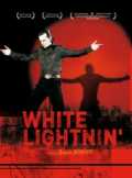 voir la fiche complète du film : White Lightin 
