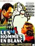 voir la fiche complète du film : Les Hommes en Blanc