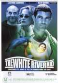voir la fiche complète du film : The White river kid