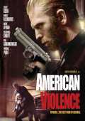 voir la fiche complète du film : American Violence