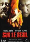 voir la fiche complète du film : Sur le seuil