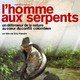 photo du film L'Homme aux serpents