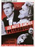 voir la fiche complète du film : Les Nuits blanches de Saint-Petersbourg