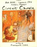 voir la fiche complète du film : Circuit Carole