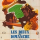 photo du film Les Dieux du dimanche