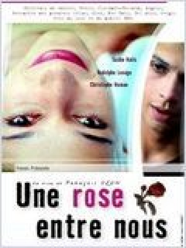 voir la fiche complète du film : Une Rose entre nous