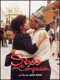 voir la fiche complète du film : Sexo por compasion