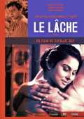 voir la fiche complète du film : Le Lâche