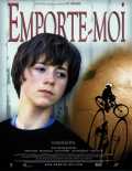 voir la fiche complète du film : Emporte-moi