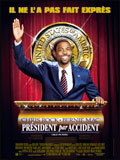 voir la fiche complète du film : Président par accident
