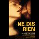 photo du film Ne dis rien