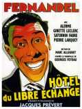 voir la fiche complète du film : L Hôtel du libre-échange