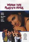 voir la fiche complète du film : When the party s over