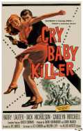 voir la fiche complète du film : The Cry Baby Killer