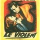 photo du film Le Violent