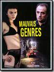 voir la fiche complète du film : Mauvais genres