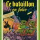 photo du film Le Bataillon en folie