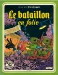 Le Bataillon en folie