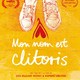 photo du film Mon nom est Clitoris