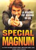 voir la fiche complète du film : Spécial Magnum