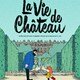 photo du film La Vie de château