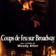 photo du film Coups de feu sur Broadway