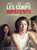 voir la fiche complète du film : Les Corps impatients