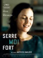 voir la fiche complète du film : Serre moi fort