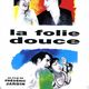 photo du film La Folie douce