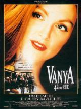 voir la fiche complète du film : Vanya, 42e rue