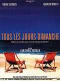 voir la fiche complète du film : Tous les jours dimanche