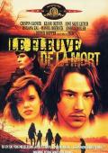 voir la fiche complète du film : Le Fleuve de la mort