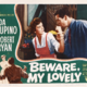 photo du film Beware, my lovely