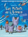 voir la fiche complète du film : Les Mutants de l espace