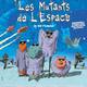 photo du film Les Mutants de l'espace