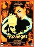 voir la fiche complète du film : Manèges